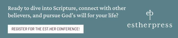 Click this image to learn more about Esther Press's Christian conference for women, est.HER.