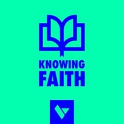 Knowing Faith podcast cover