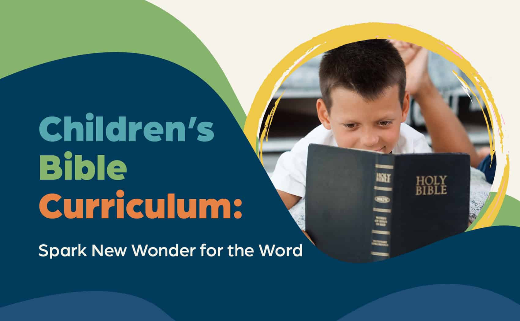 Children's Bible Curriculum: Spark New Wonder for the Word